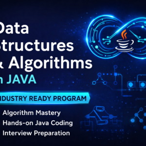 Data Structures and Algorithms in Java – Industry Ready Program by Codonix
