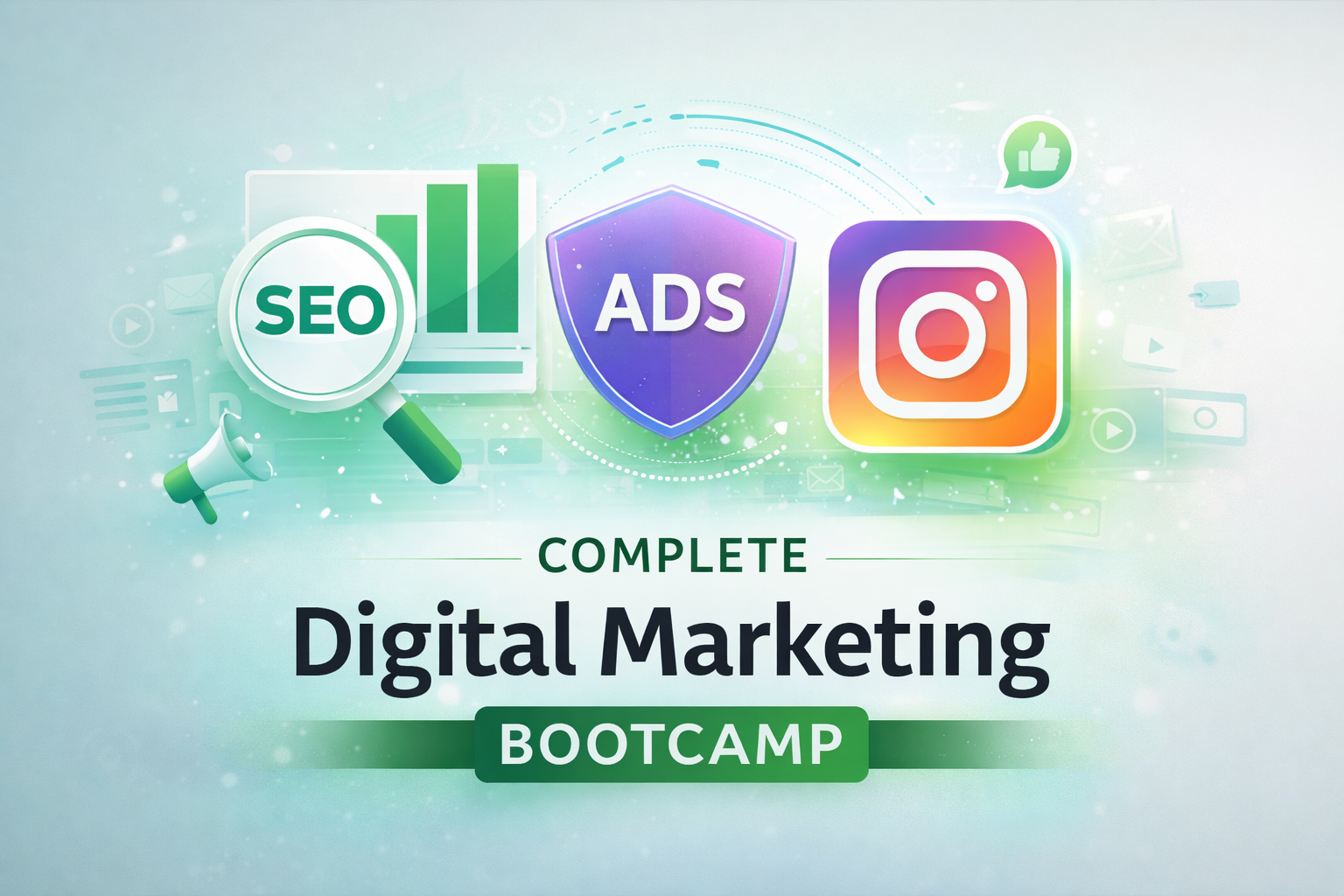 Complete Digital Marketing Bootcamp